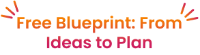 Free Blueprint_ From Ideas to Plan