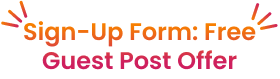 Sign-Up Form_ Free Guest Post Offer