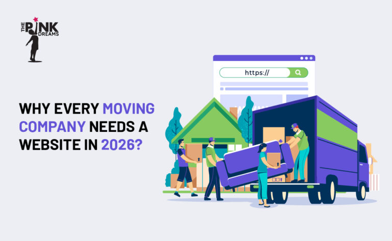 Why Every Moving Company Needs A Website In 2026