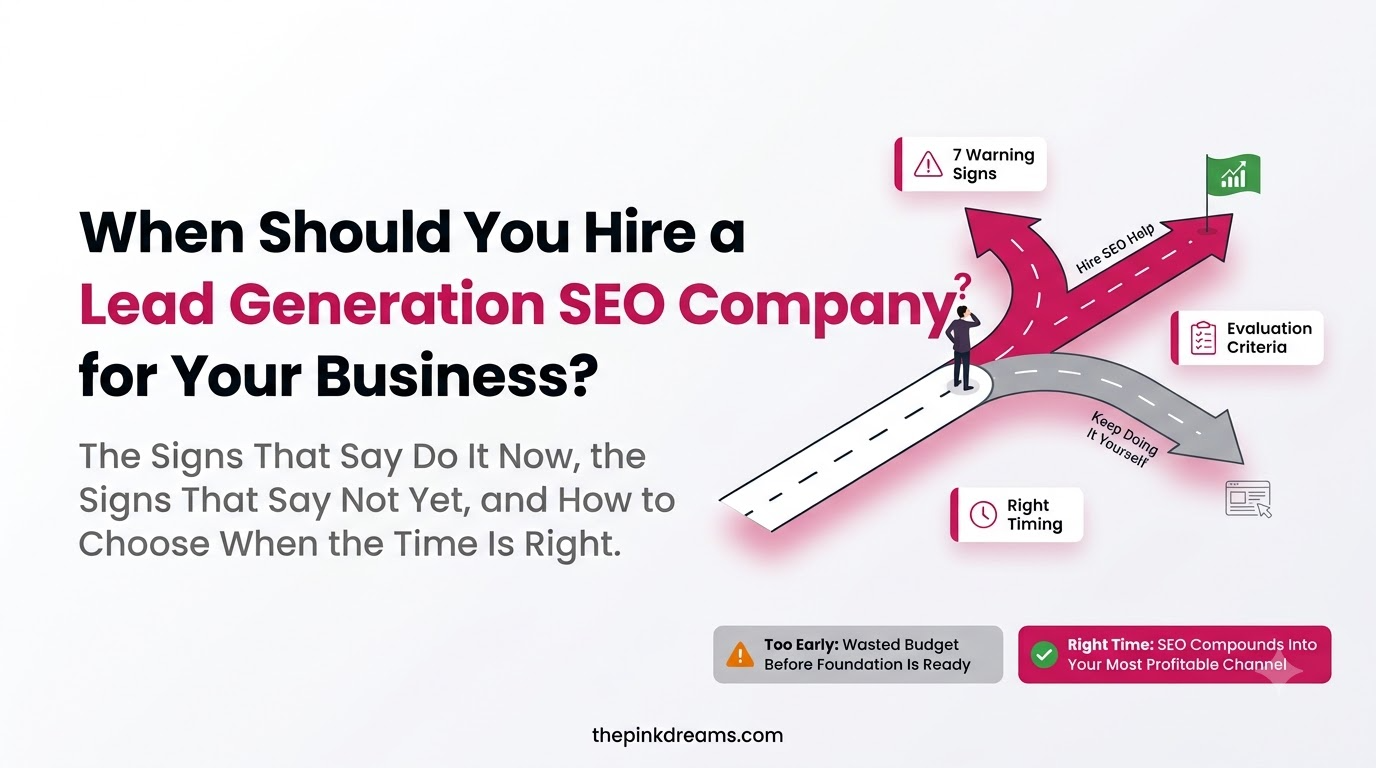 When should you hire a lead generation SEO company for your business